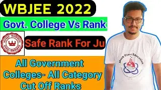 Wbjee 2022 :- Rank Vs College | Wbjee Cutoff | Jadavpur University Cutoff | All Govt.College CutOffs
