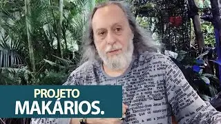 Projeto Makários: O projeto de Deus, desde o princípio!