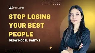 Why Your Best Employees Quit &ndash; And How to Stop It | GROW Model Explained (Part 2)