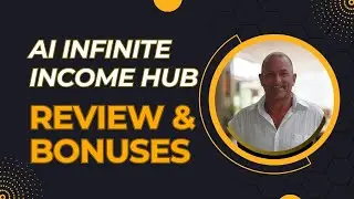 🔥AI Infinite Income Hub Review + 4 BONUSES Worth $997!💥