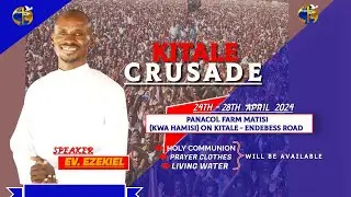 KITALE ( KENYA) CRUSADE - DAY 3; 26.4.2024