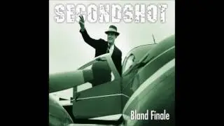 SecondShot - Bland Finale (Full Album - 2008)