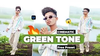 Lightroom Green Tone Photo Editing 🔥 8 minute में 