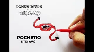 POCHETIO (Titio Av&ocirc;) Desenhando com Thiago