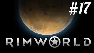 Rimworld - #17 - Winter Has Arrived!