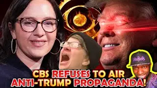 🚨Liberals CRASH OUT Over CBS REFUSING TO AIR Woke Anti-Trump Propaganda Documentary!