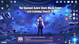 The Ancient Azure Stars Mona Event All Puzzle Guide - The Last Echoing Conch 20