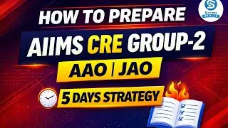 AIIMS CRE Group-2 Preparation Strategy | AAO JAO | 5 Days Plan| CCS Rules | Leave Rules | LTC Rules