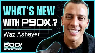P90X Has Reinvented Extreme Home Fitness | EP 48: Waz Ashayer