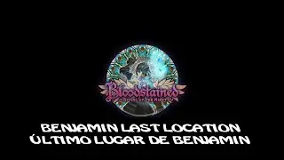 Bloodstained Ritual of Night - Benjamin Third Location / Ultimo Lugar de Benjamin - 111