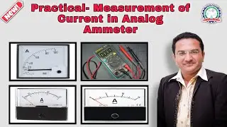 Measurement of Current in Analog Ammeter @ErSAPatel