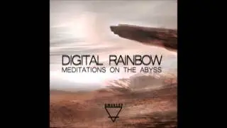 Digital Rainbow - Meditations on the abyss [GM001EP]