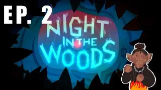 NAPS IN THE WOODS - EP. TWO