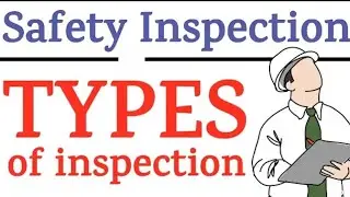 Safety Inspections Type Of Inspection in hindi #safetyfirst #marginofsafety #safetyawareness 