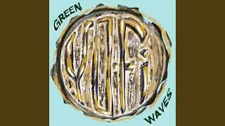 Green Waves