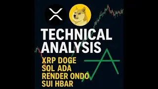 Crypto Chart Analysis & Price Targets: XRP DOGE SOL ADA RENDER SUI ONDO HBAR