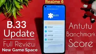Realme 6 AnTuTu Benchmark Score After B.33 Update | Realme 6 June Update | Realme 6 Update