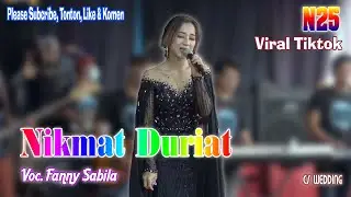 NIKMAT DURIAT | COVER BY FANNY SABILA - Live Cilastari Ciwidey