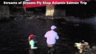 Streams of Dreams Fly Shop 2013 Atlantic Salmon Trip Mary Walker Matepedia River