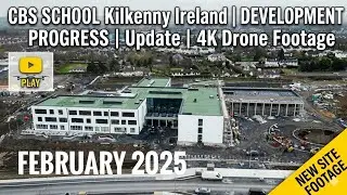 CBS SCHOOL DEVELOPMENT KILKENNY IRELAND PROGRESS UPDATE.