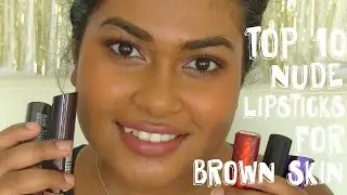 Top 10 Nude Lipsticks for Brown Skin!! With Swatches!! (NC45)