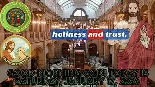 GOOD MORNING GOD! TODAY IS SATURDAY, JANUARY 17, 2026 #f&eacute; #ora&ccedil;&atilde;o #amor #deus #jesus #cristo #luz