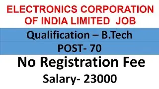 ECIL JOB l No registration l For B.Tech Job