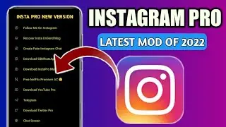 Insta Pro Latest Version Of 2022😍| Latest Mod Of 2022🔥