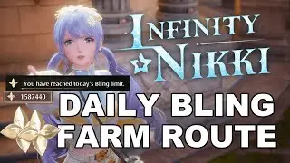 [Infinity Nikki] Daily Bling Farm Route UPDATED (hit daily cap)