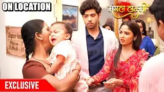 Mangal Lakshmi: Baby Ko Lakshmi Se Wapas Lene Aayi Uski Maa Ya Jiya Ka Pyaadaa | ON LOCATION