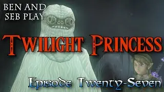 Ben & Seb Play Twilight Princess - Part 27