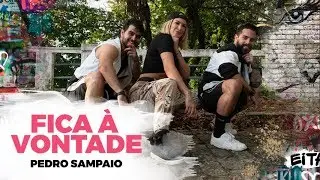 Fica &Agrave; Vontade - Pedro Sampaio - Coreografia | Lore Improta