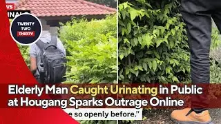 Elderly Man Caught Urinating in Public at Hougang Sparks Outrage and Debate Online
