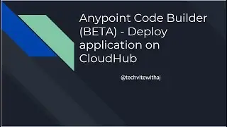 Anypoint Code Builder BETA   Deploy application on CloudHub