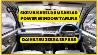 SKEMA KABEL DAN SAKLAR POWER WINDOW DAIHATSU TARUNA DI ZEBRA ESPASS