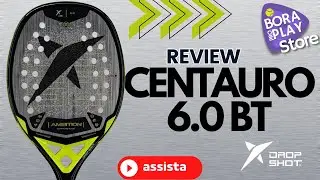 REVIEW RAQUETE DE BEACH TENNIS - CENTAURO 6.0 BT - DROP SHOT 2025