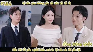 Vị hôn phu không yêu tôi nên tôi rời đi, đến khi tôi yêu người khác, anh ta lại cầu xin tôi yêu lại.