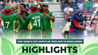 Tigers set easy game for the English men | England vs Bangladesh 2007 World Cup Highlights |