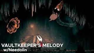 Hollow Knight Silksong - Vaultkeeper's Melody song [w/Needolin] (Sacred Cylinder)