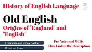 Old English Origins of England and English | NET TGT PGT English | History of English Language