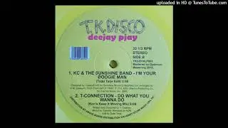 T-Connection - Do What You Wanna Do (Kon's Keep It Moving Mix)
