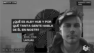 &iquest;QU&Eacute; ES ALBY HUB Y POR QU&Eacute; TANTA GENTE HABLA DE &Eacute;L EN NOSTR? | Jean-Paul Laclau