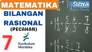 BILANGAN RASIONAL (PECAHAN): MATEMATIKA KELAS 7 SMP