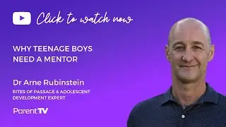 Why teenage boys need a mentor - Dr Arne Rubinstein