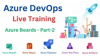 Mastering Azure DevOps | Azure DevOps Boards: Part-2 | Azure DevOps in Hindi