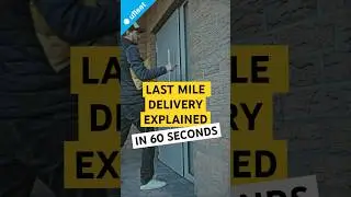 Last Mile Delivery Explained in 60 Seconds #lastmiledelivery #shorts #shipping