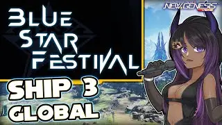 Blue Star Festival || PSO2 NGS Event - Ship 3