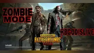 PUBG Zombie mode || I died tho it was fun || &Ntilde;&Ocirc;VA及ATOM || HBGODISLIVE ||