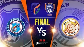 AIFF Youth League | Grand Final | Jamshedpur FC vs Punjab FC | Match Highlight