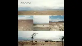 Chicos de Nazca  - Blowing Inside (Full Album 2014)